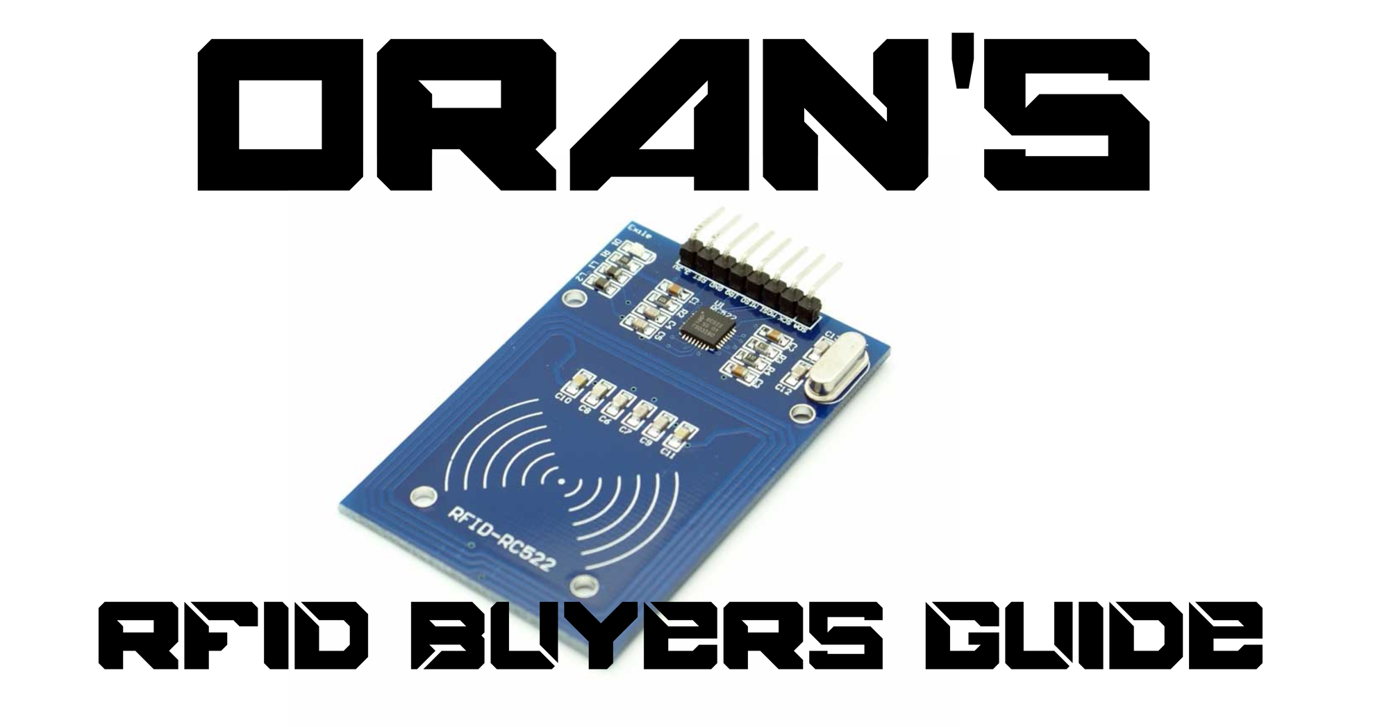 Oran's RFID Buying Guide